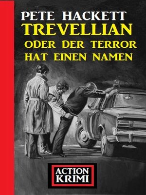 cover image of Trevellian oder der Terror hat einen Namen